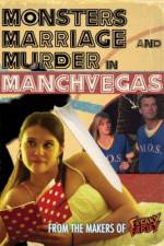 Watch Monsters, Marriage and Murder in Manchvegas Wootly