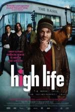 Watch High Life Wootly