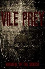 Watch Vile Prey Wootly