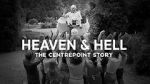 Watch Heaven and Hell - The Centrepoint Story Wootly