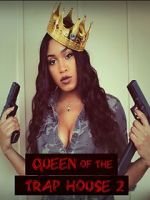 Watch Queen of the Trap House 2: Taking the Throne Wootly