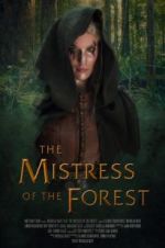 Watch The Mistress of the Forest Wootly