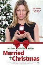 Watch Married by Christmas Wootly