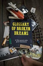 Watch Glossary of Broken Dreams Wootly