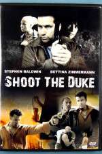 Watch Shoot the Duke Wootly