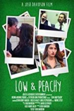 Watch Low and Peachy Wootly