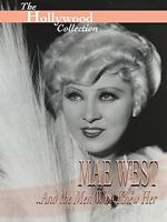 Watch Mae West and the Men Who Knew Her Wootly