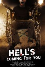 Watch Hell\'s Coming for You Wootly