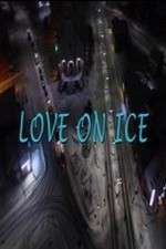 Watch Love on Ice Wootly