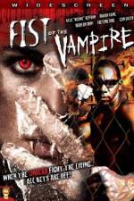 Watch Fist of the Vampire Wootly