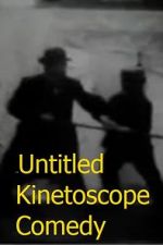 Watch Untitled Kinetoscope Comedy Wootly