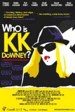 Watch Who Is KK Downey Wootly