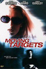 Watch Moving Targets Wootly