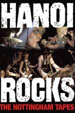 Watch Hanoi Rocks The Nottingham Tapes Wootly