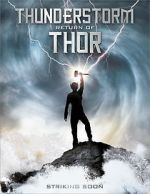 Watch Thunderstorm: The Return of Thor Wootly
