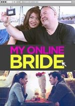 Watch My Online Bride Wootly