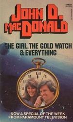 Watch The Girl, the Gold Watch & Everything Wootly