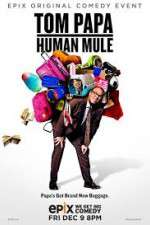 Watch Tom Papa Human Mule Wootly