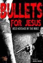 Watch Bullets for Jesus Wootly