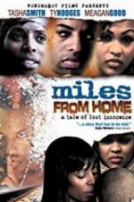 Watch Miles from Home Wootly