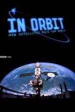 Watch In Orbit: How Satellites Rule Our World Wootly