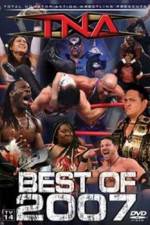 Watch TNA The Best of 2007 Wootly