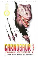 Watch Carnosaur 3 Primal Species Wootly