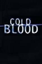 Watch Cold Blood Wootly