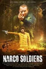 Watch Narco Soldiers Wootly