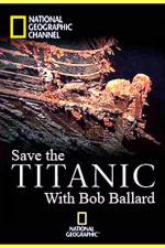 Watch Save the Titanic with Bob Ballard Wootly