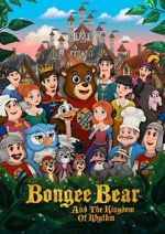 Watch Bongee Bear and the Kingdom of Rhythm Wootly