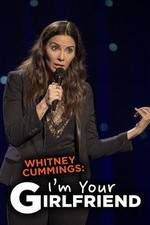 Watch Whitney Cummings: I'm Your Girlfriend Wootly