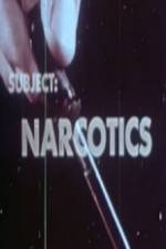 Watch Subject Narcotics Wootly