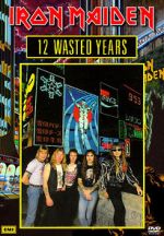 Watch Iron Maiden: 12 Wasted Years Wootly