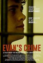 Watch Evan's Crime Wootly