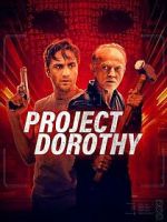 Watch Project Dorothy Wootly
