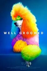 Watch Well Groomed Wootly