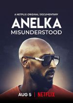 Watch Anelka: Misunderstood Wootly