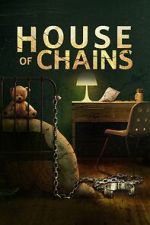 Watch House of Chains Wootly