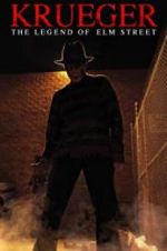 Watch Krueger: The Legend of Elm Street Wootly