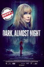 Watch Dark, Almost Night Wootly