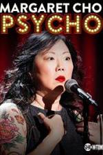 Watch Margaret Cho: PsyCHO Wootly