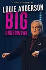 Watch Louie Anderson: Big Underwear Wootly