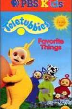 Watch Teletubbies: Favorite Things Wootly