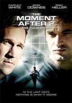 Watch The Moment After II: The Awakening Wootly