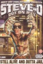 Watch Steve-O: Out on Bail Wootly