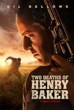 Watch Two Deaths of Henry Baker Wootly