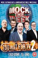 Watch Mock the Week - Too Hot for TV 2 Wootly