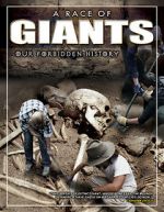 Watch A Race of Giants: Our Forbidden History Wootly