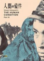 Watch The Human Condition III: A Soldier\'s Prayer Wootly